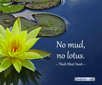 In This Muddy World, We Can Be the Lotus.